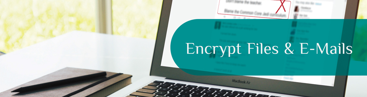 Encrypt Files and E-mails